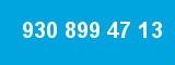 930 899 47 13